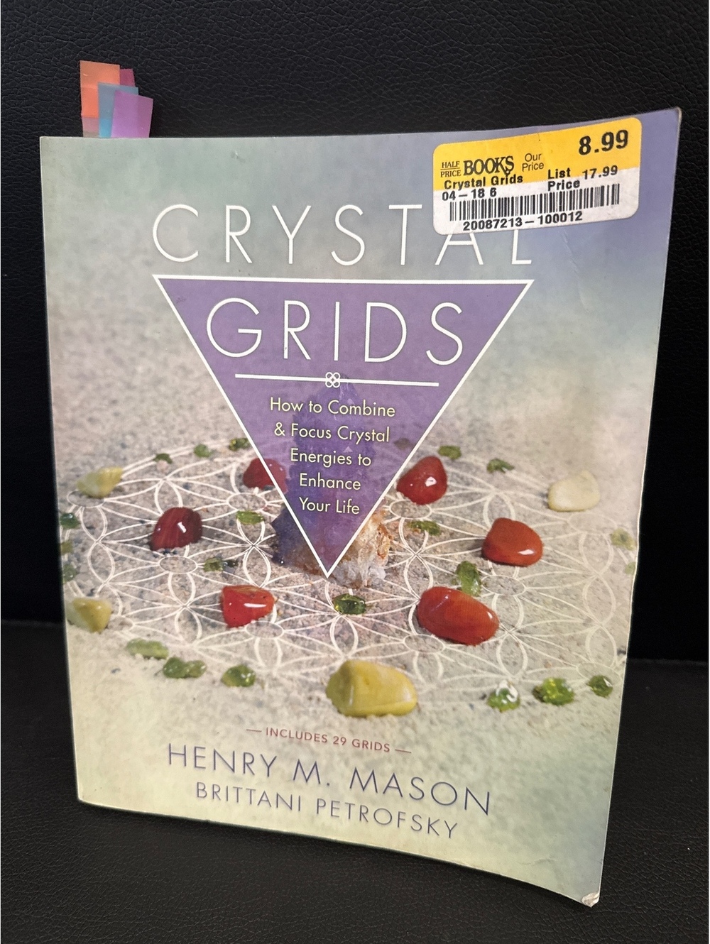 Crystal Grids: How to Combine & Focus Crystal Energies to Enhance Your Life
